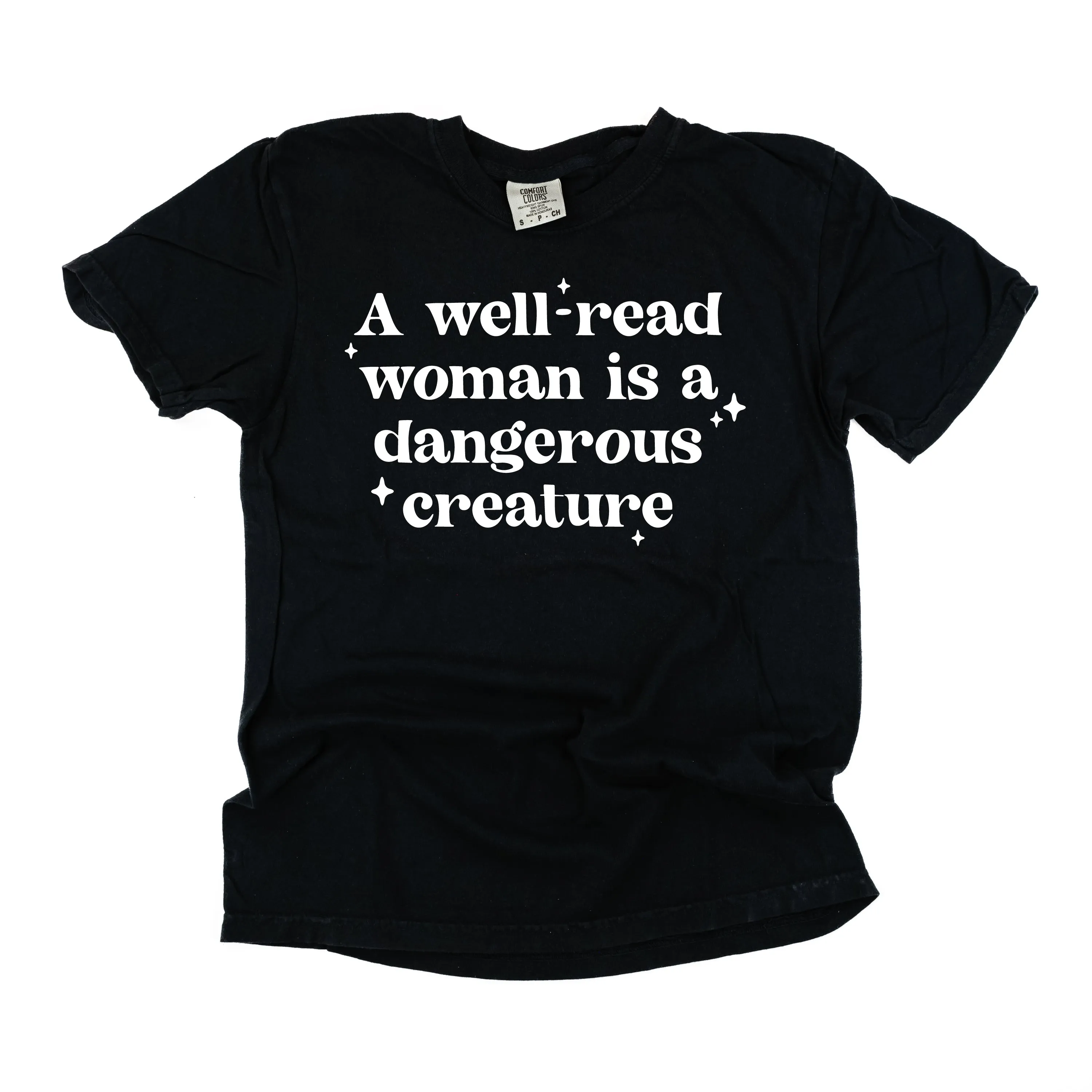A Well-Read Woman Is A Dangerous Creature - SHORT SLEEVE COMFORT COLORS TEE