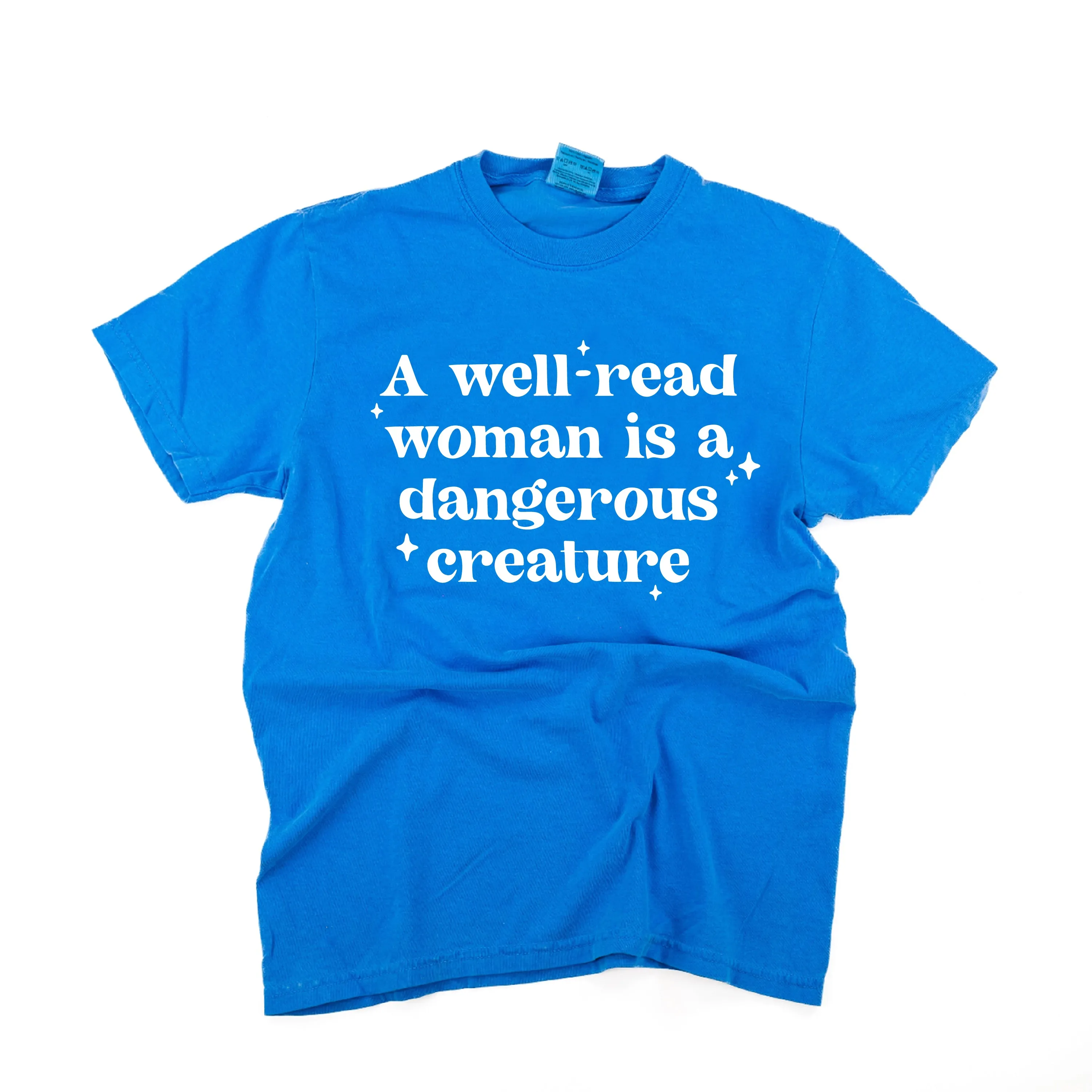 A Well-Read Woman Is A Dangerous Creature - SHORT SLEEVE COMFORT COLORS TEE
