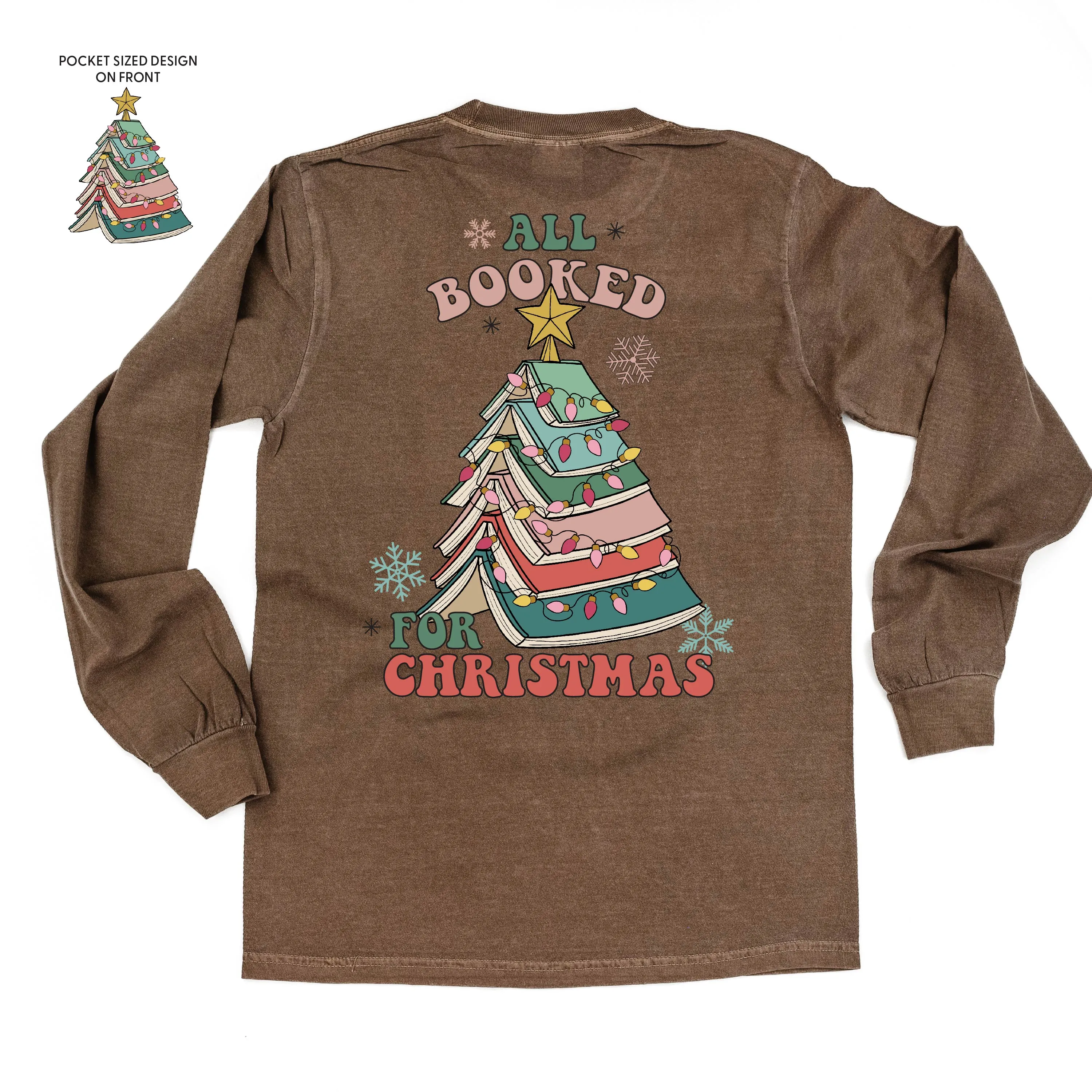 All Booked For Christmas (pf&b) - LONG SLEEVE Comfort Colors Tee