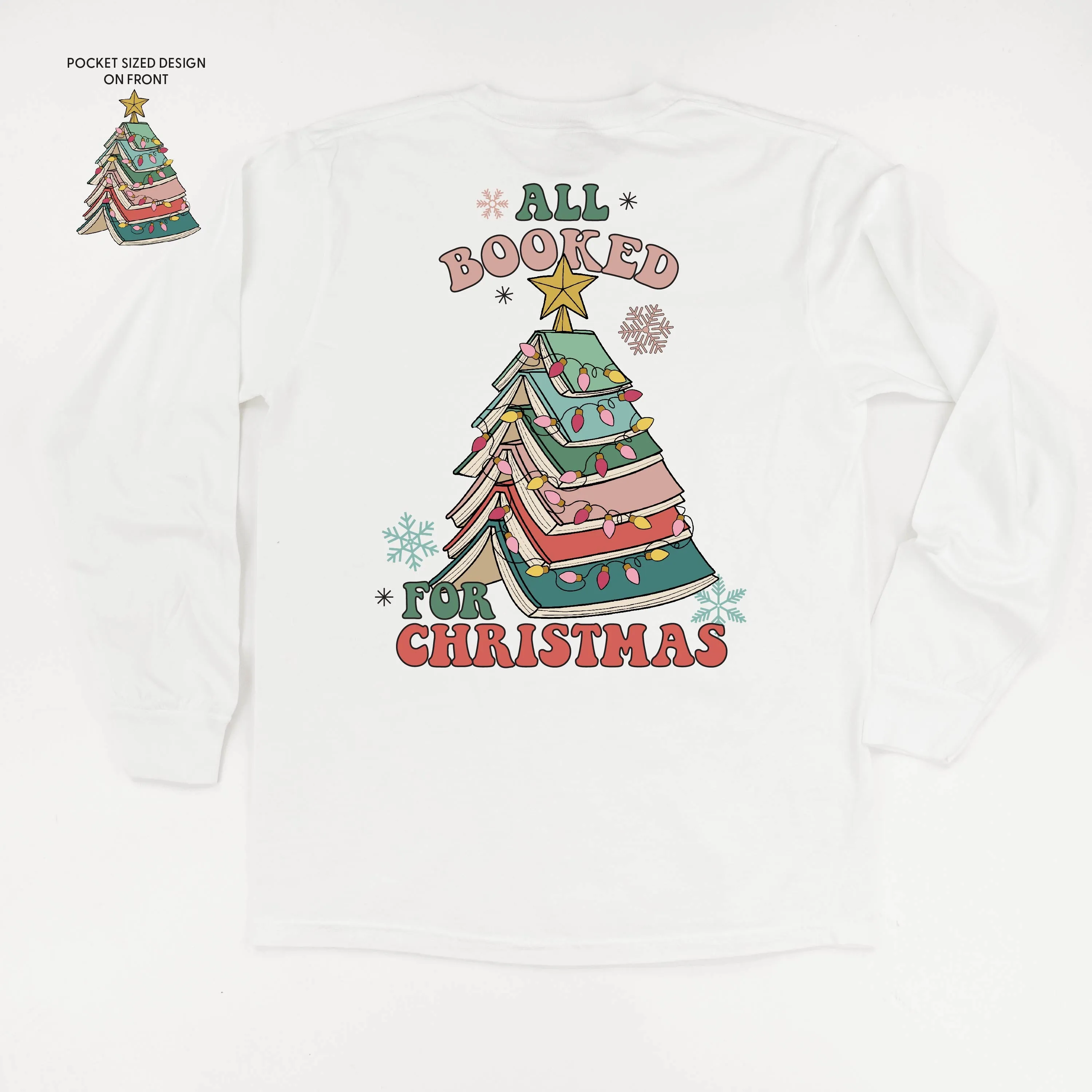 All Booked For Christmas (pf&b) - LONG SLEEVE Comfort Colors Tee