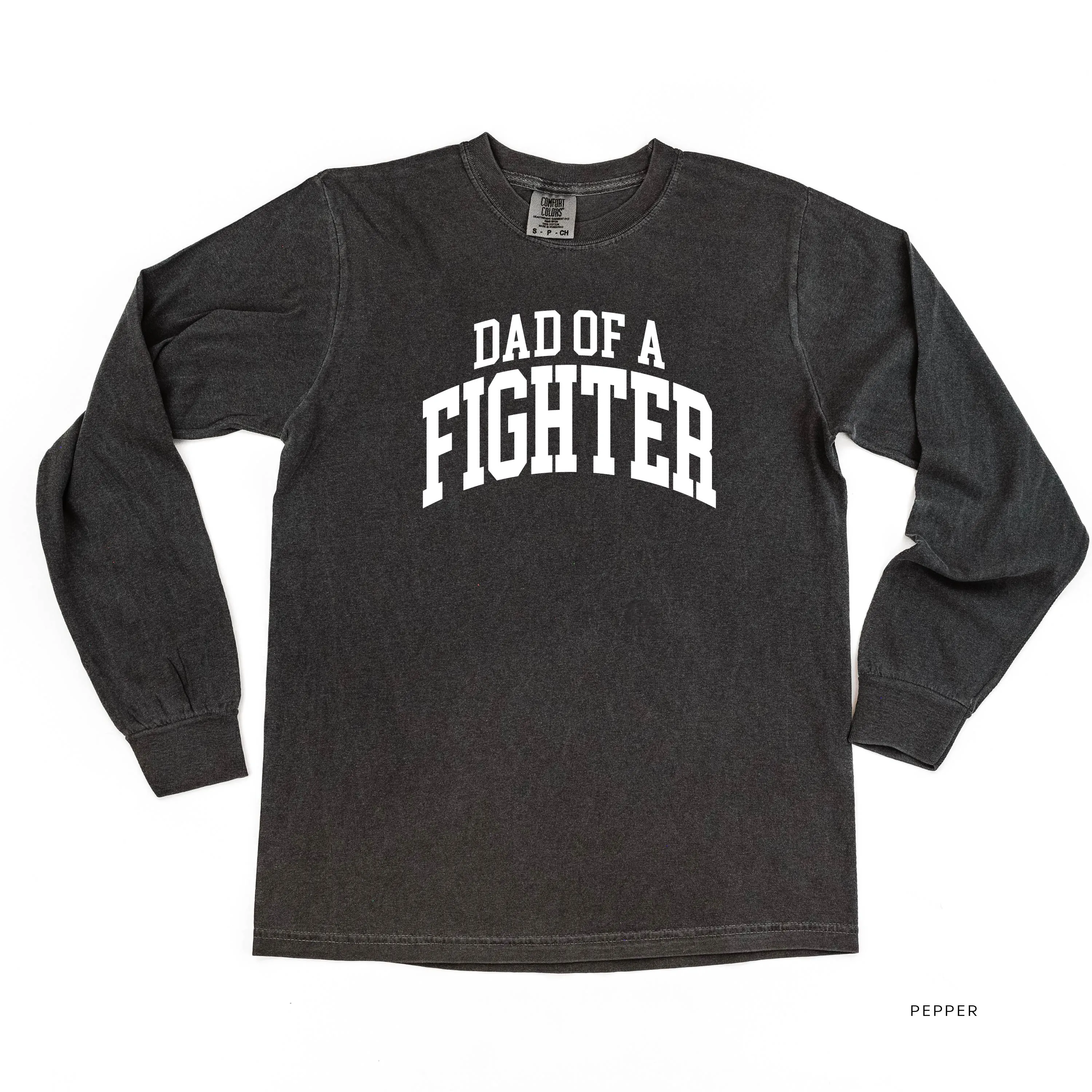 Dad of a Fighter - Varsity - LONG SLEEVE COMFORT COLORS TEE