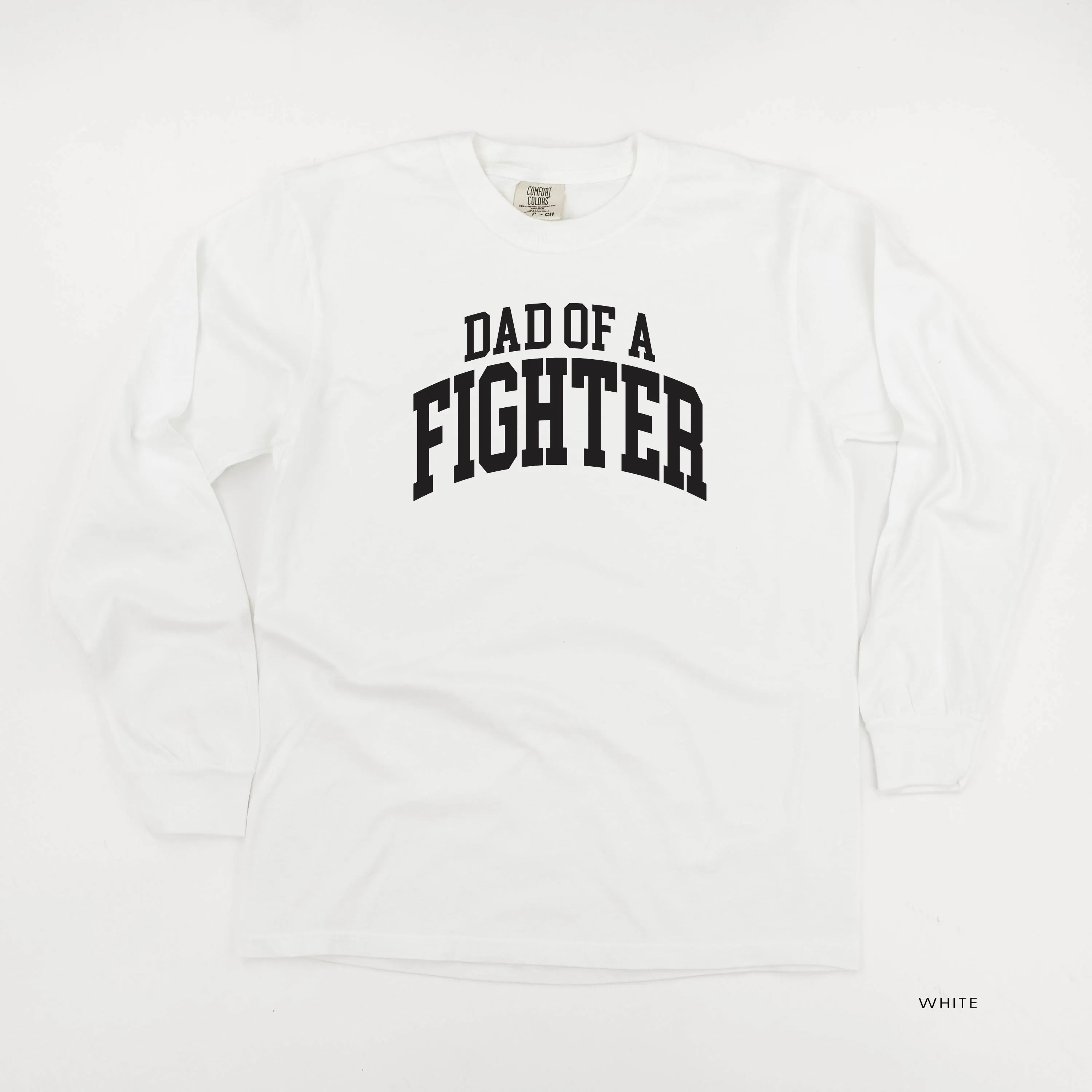Dad of a Fighter - Varsity - LONG SLEEVE COMFORT COLORS TEE