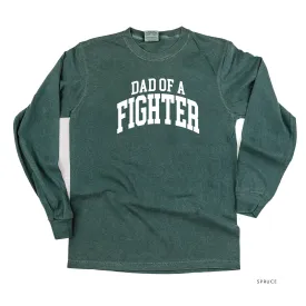 Dad of a Fighter - Varsity - LONG SLEEVE COMFORT COLORS TEE