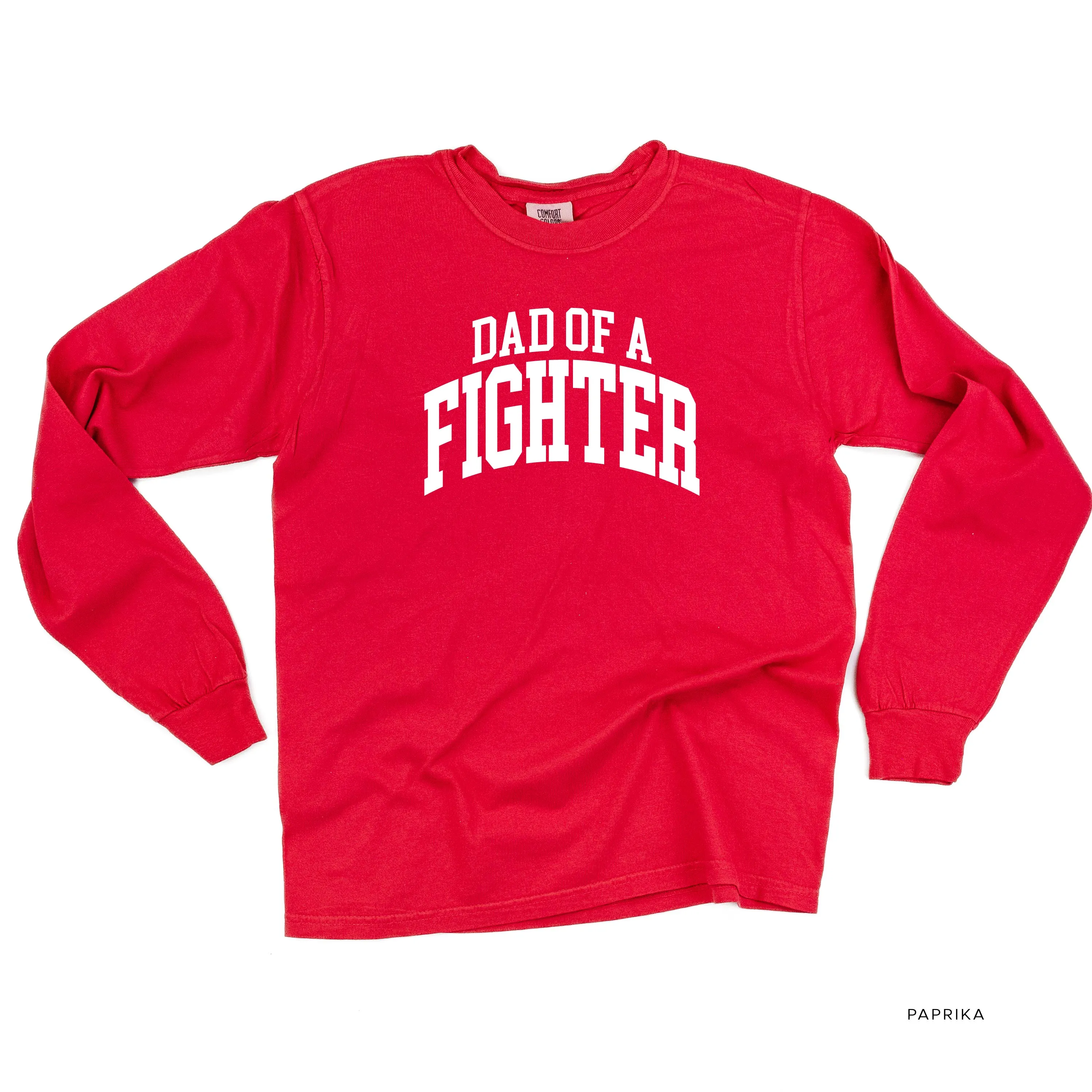 Dad of a Fighter - Varsity - LONG SLEEVE COMFORT COLORS TEE