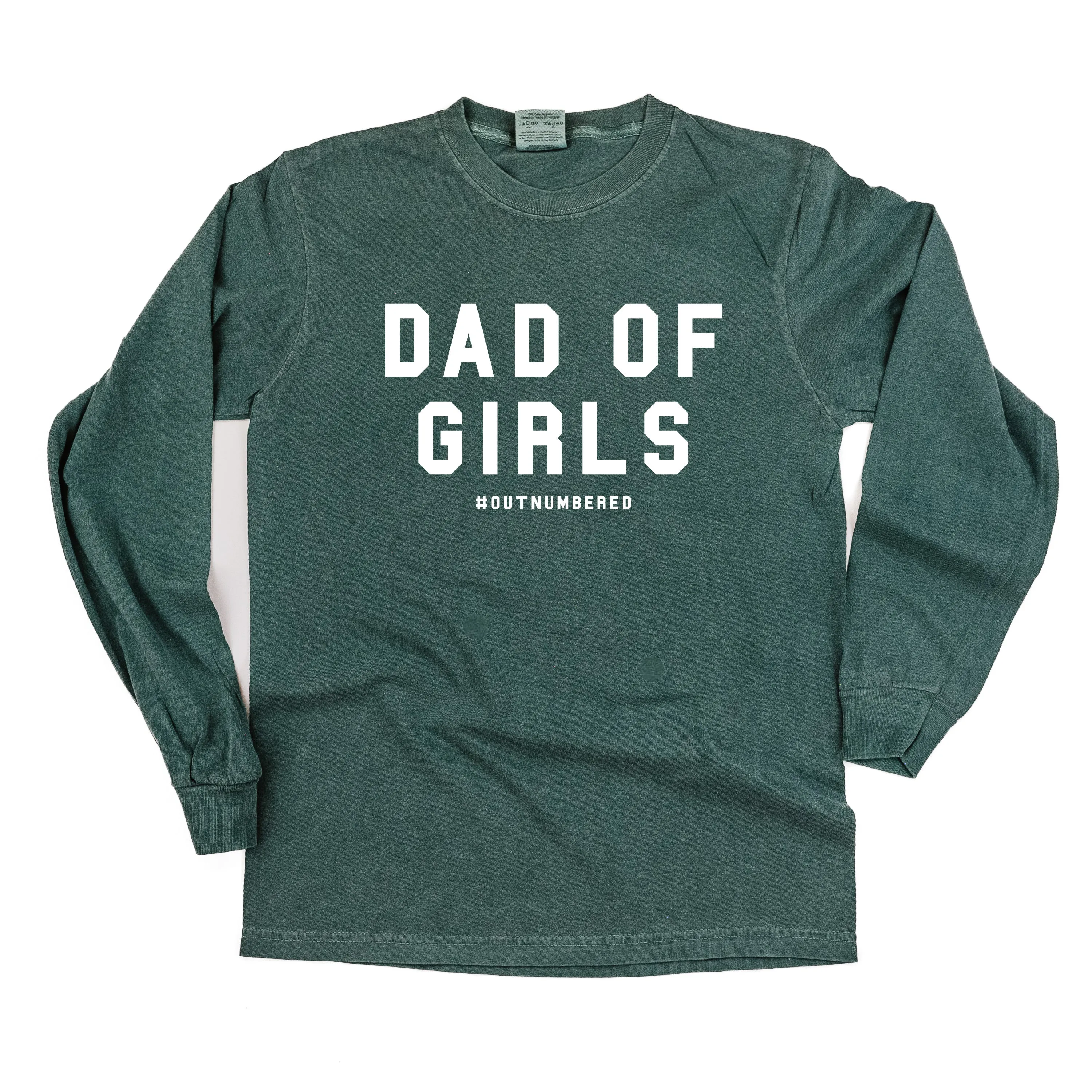 Dad of Girls #outnumbered - LONG SLEEVE COMFORT COLORS TEE