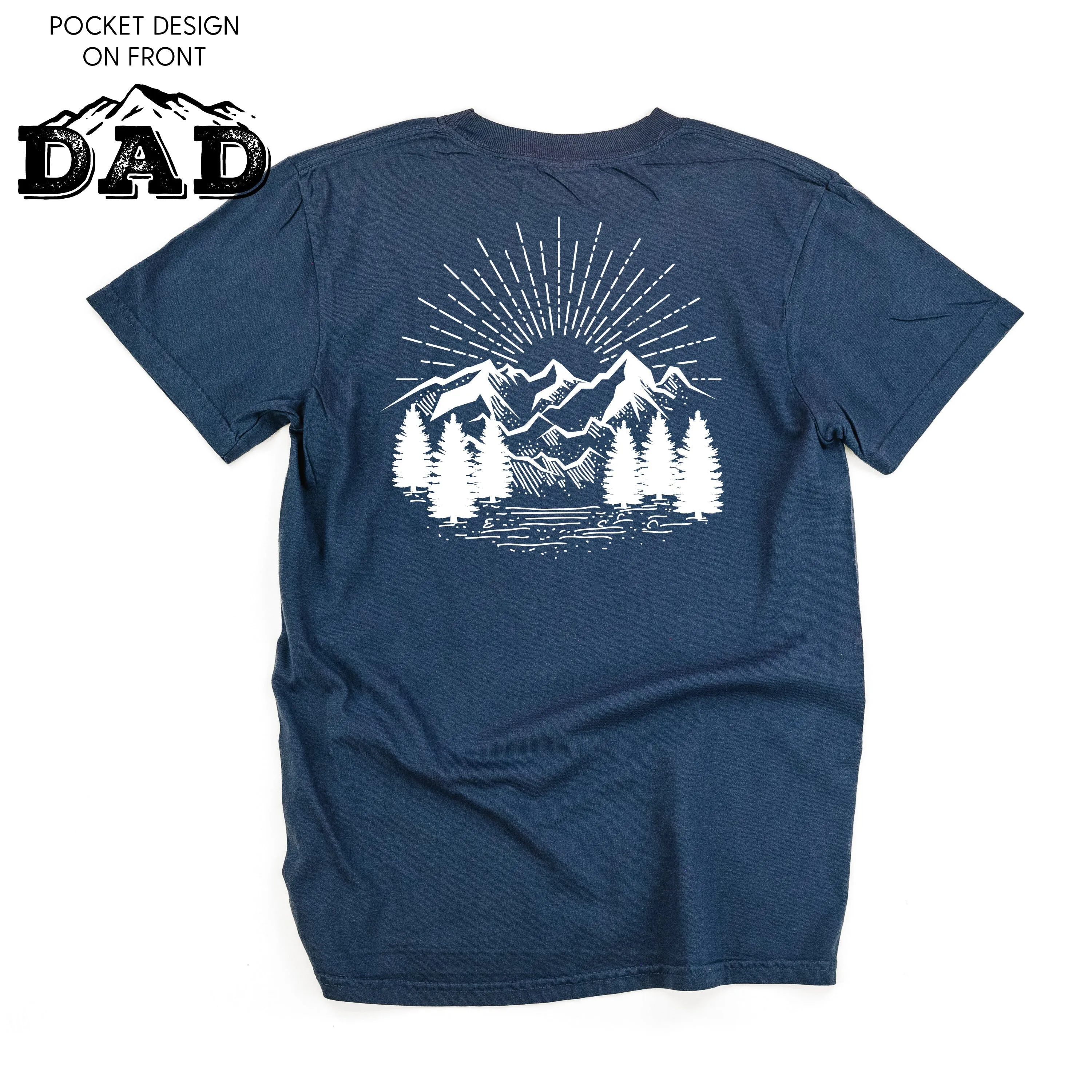 Dad w/ Mountains - Pocket Design (front) / Mountain Scene (Back) - SHORT SLEEVE COMFORT COLORS TEE
