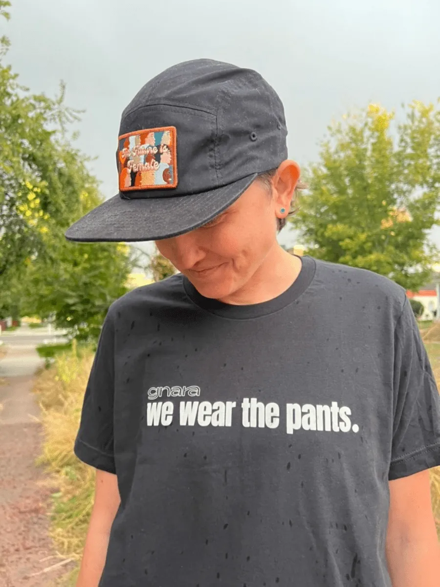 We Wear The Pants Tee