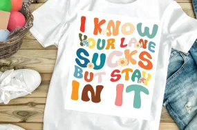 Your lane sucks tee